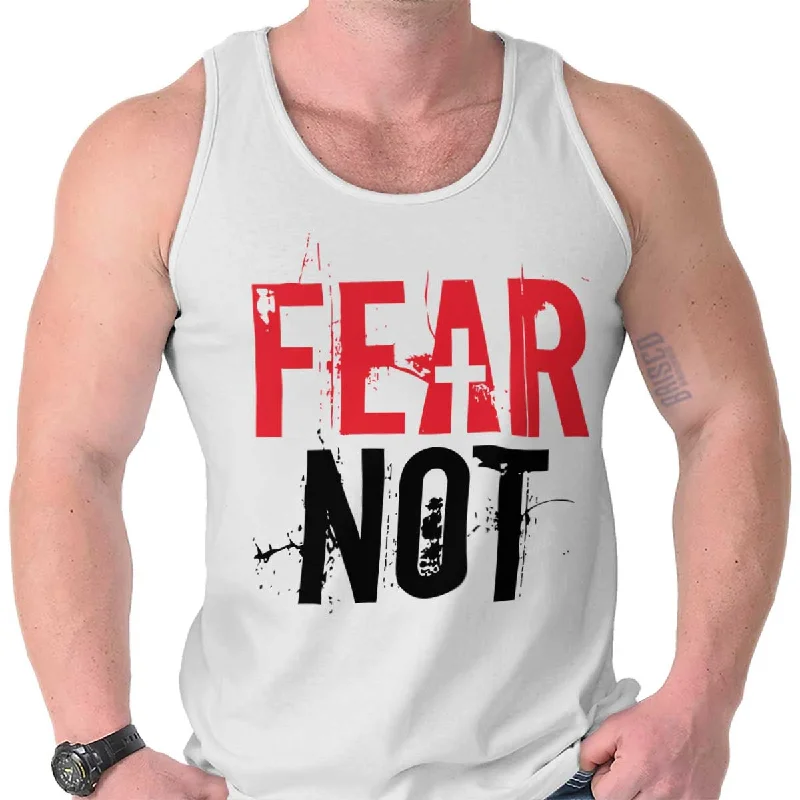 Fear Not Tank Top