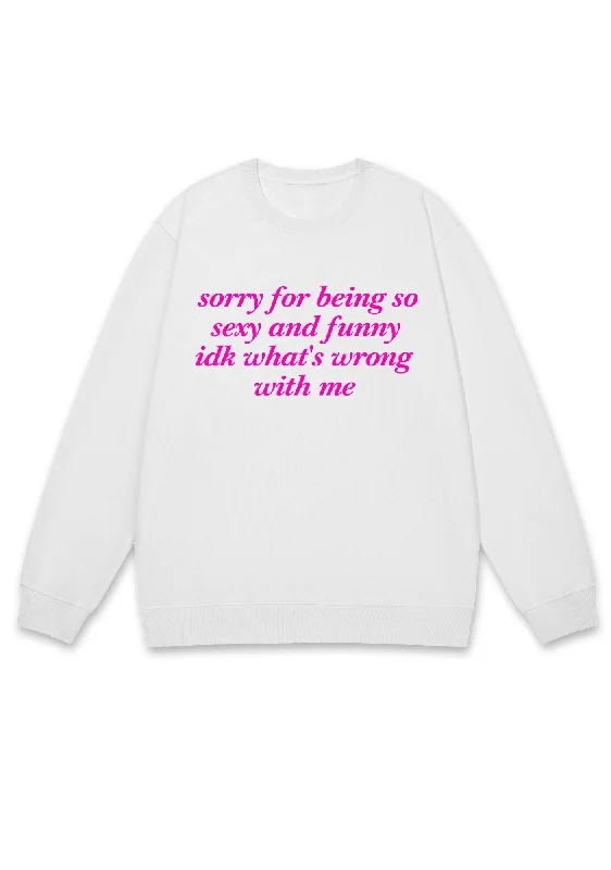 Sorry For Being So Funny Y2K Sweatshirt Cool Women's Skate
