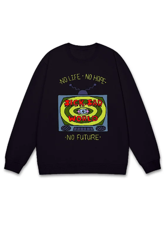 No Life No Hope No Future Y2K Sweatshirt Preppy Women's College